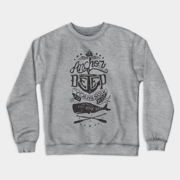 Anchor Deep Crewneck Sweatshirt by stuff101